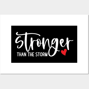 Stronger Than The Storm Posters and Art